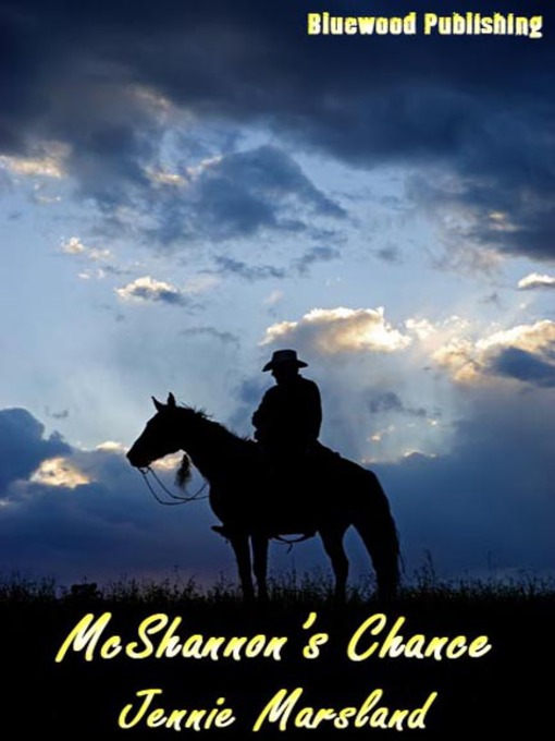 Title details for McShannon's Chance by Jennie Marsland - Available